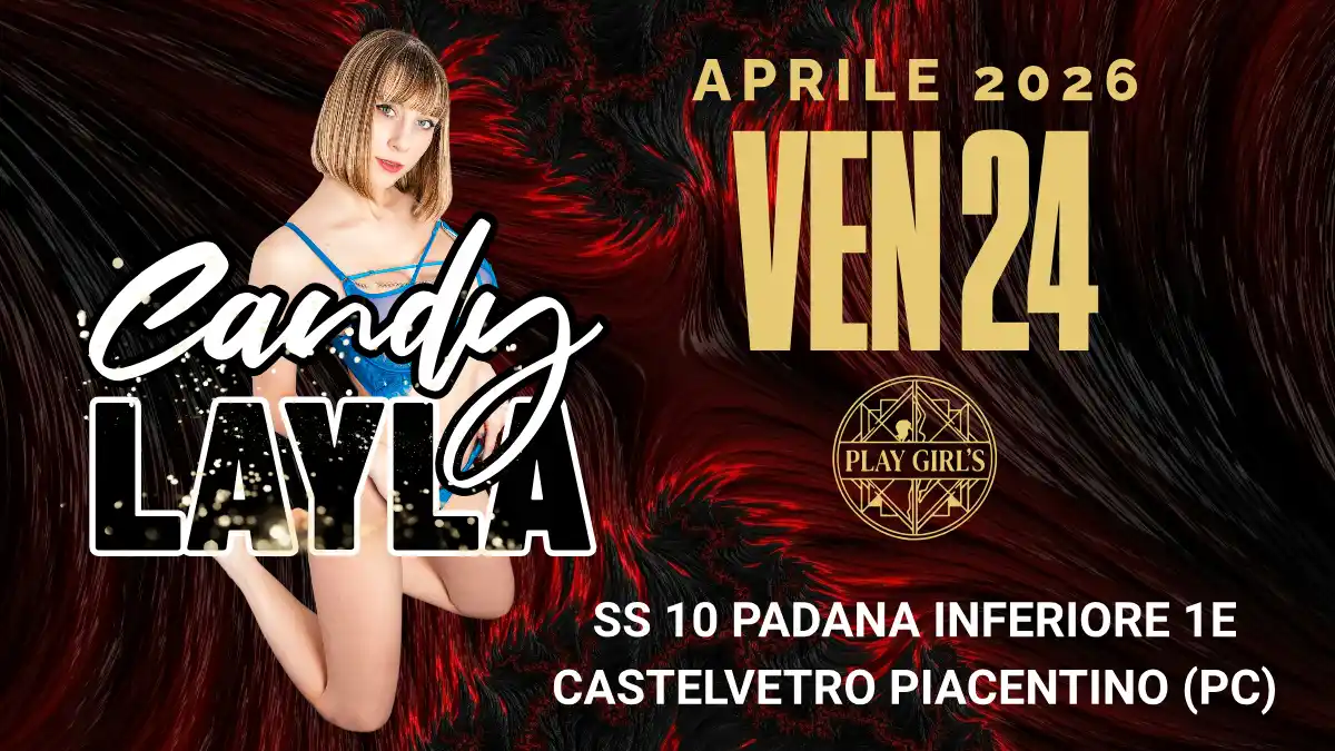 Candy Layla 24 Aprile 2026