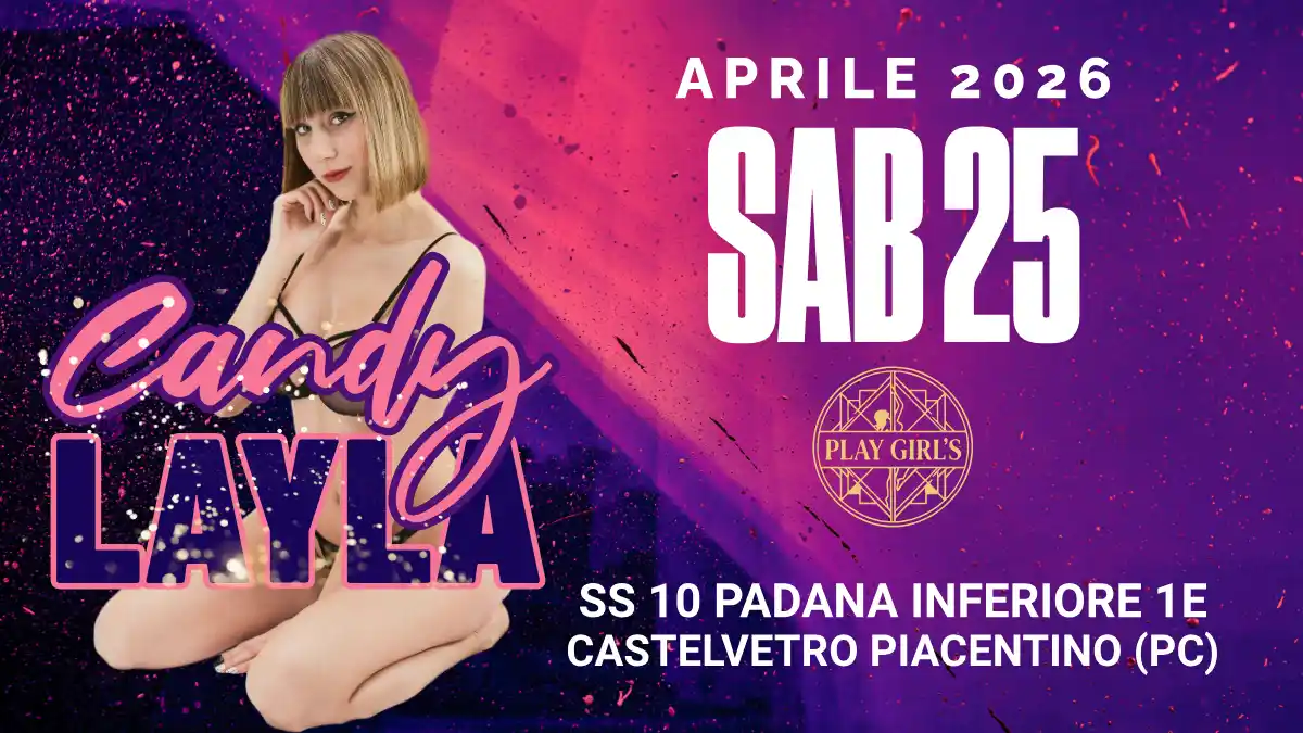 Candy Layla 25 aprile 2026